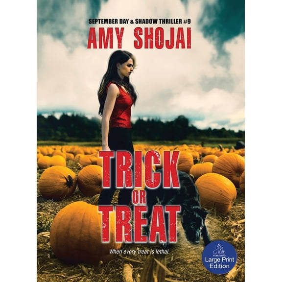 September Day & Shadow Thriller Trick Or Treat: A Dog Lover's Crime Thriller Suspense, Book 9, (Hardcover)