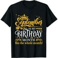 thumbnail image 1 of September Is My Birthday Yes The Whole Month September Queen T-Shirt, 1 of 4