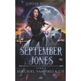 thumbnail image 1 of September Jones: Sorciers, Vampires et Cie (Series #2) (Paperback), 1 of 1