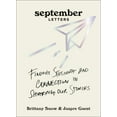 thumbnail image 1 of Pre-Owned September Letters: Finding Strength and Connection in Sharing Our Stories (Hardcover) 0063242222 9780063242227, 1 of 1
