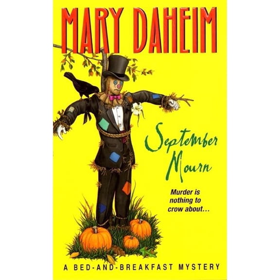 Bed-And-Breakfast Mysteries (Paperback): September Mourn: A Bed-And-Breakfast Mystery (Paperback)
