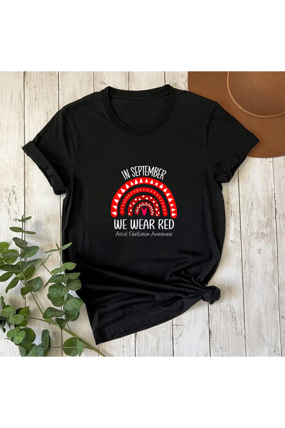 September We Wear Red Atrial Fibrillation Awareness Month Tee Unisex T-Shirt, S-5XL