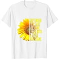 thumbnail image 1 of September Women Birthday Sunflower Funny Quote Gift T-Shirt White Small, 1 of 5