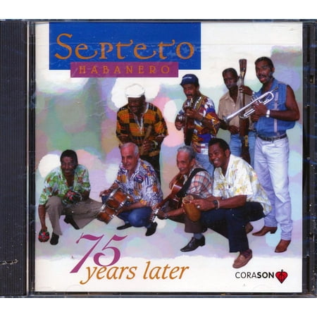 Septeto Habanero - 75 Years Later - 766611112623 - CD