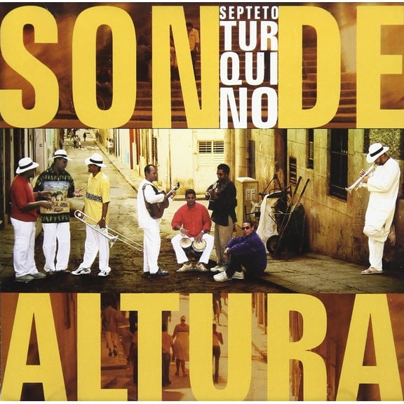 Septeto Turquino Son de Altura (CD)
