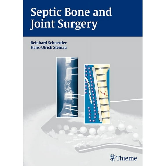 Septic Bone and Joint Surgery (Hardcover)