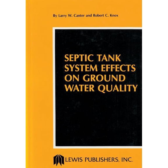 Septic Tank System Effects on Ground Water Quality, (Hardcover)