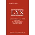 thumbnail image 1 of Septuagint and Cognate Studies: Retroversion and Text Criticism: The Predictability of Syntax in an Ancient Translation from Greek to Ethiopic (Paperback), 1 of 1