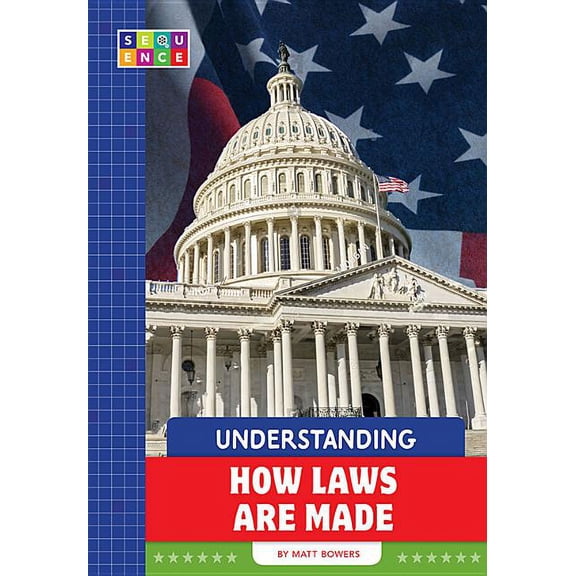 Understanding How Laws Are Made