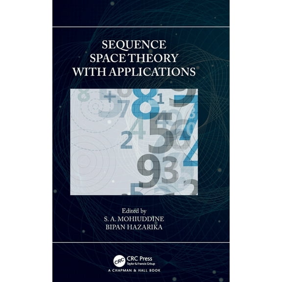 Sequence Space Theory with Applications, (Hardcover)