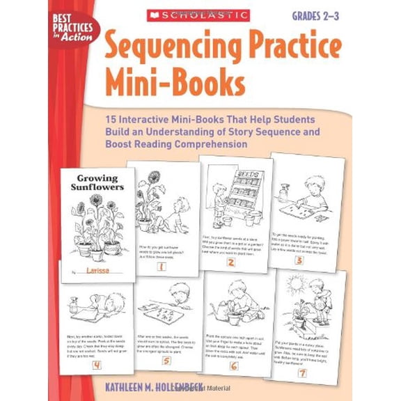 Pre-Owned Sequencing Practice Mini-Books - Grades 2-3 : 15 Interactive Mini-Books That Help Students Build an Understanding of Story Sequence and Boost Reading Comprehension (Paperback) 9780545248037