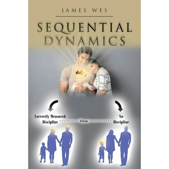 Sequential Dynamics, (Paperback)