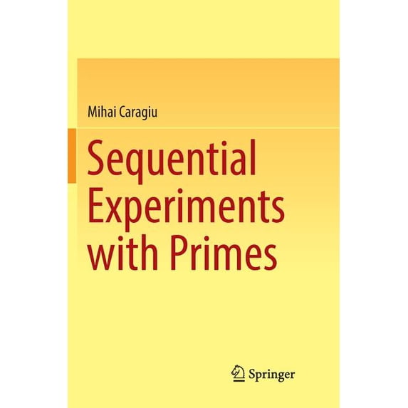 Sequential Experiments with Primes, (Paperback)