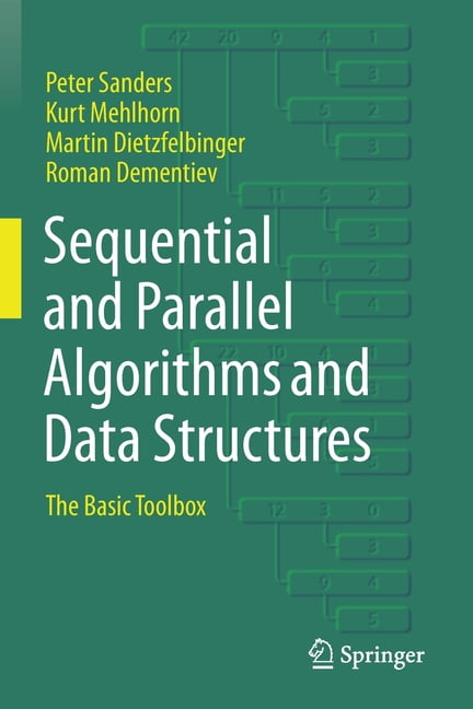 Sequential and Parallel Algorithms and Data Structures: The Basic ...