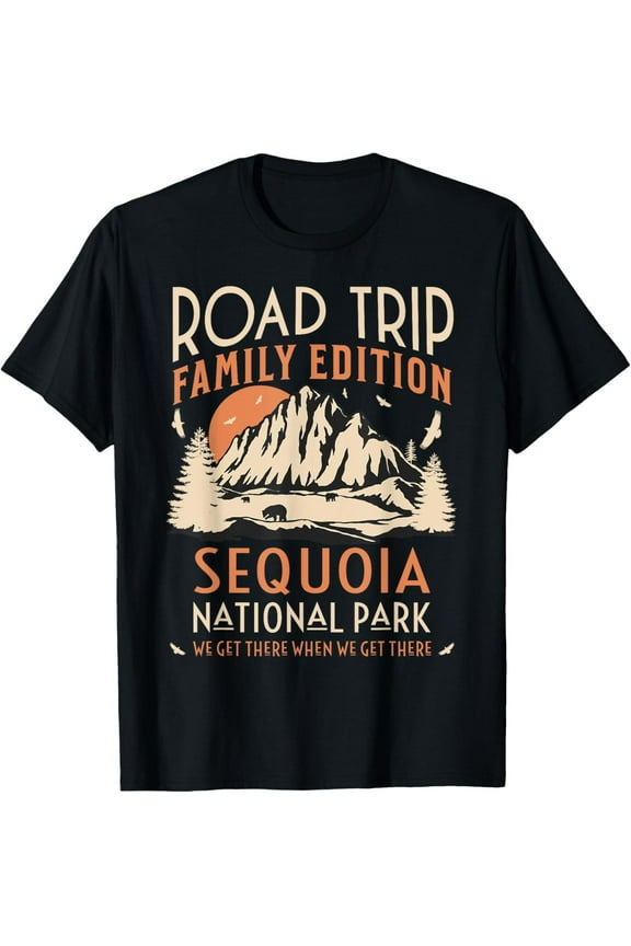 Sequoia US National Park Family Road Trip Vacation T-Shirt