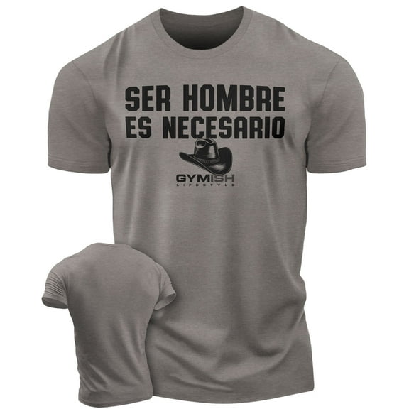 Ser Hombre es Necesario – Workout Gym T-Shirt, Funny Gym Shirt for Men, Camiseta de Gimnasio de Entrenamiento, Men’s Gym & Workout Top