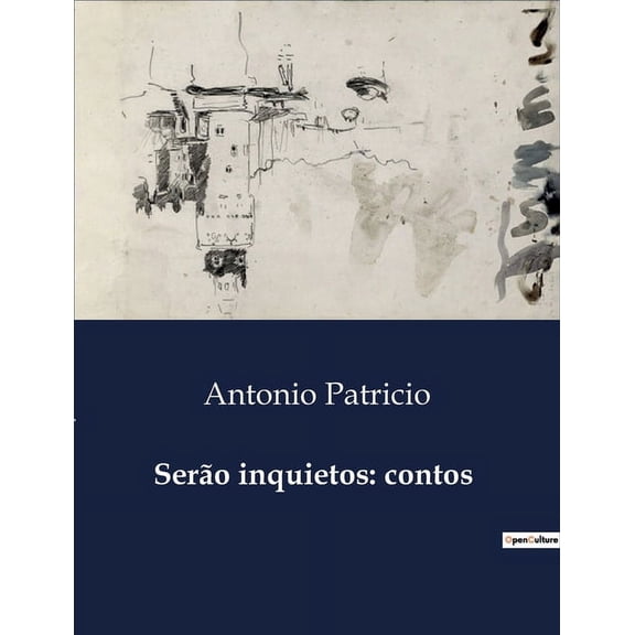 Sero inquietos: contos, (Paperback)