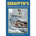 thumbnail image 1 of Seraffyn's Mediterranean Adventure (Paperback) by Lin Pardey, Larry Pardey, 1 of 1