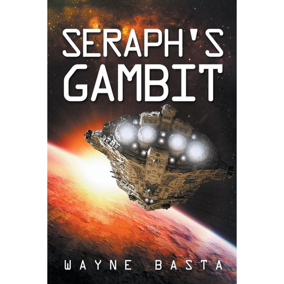 Seraph Seraph's Gambit, Book 1, (Paperback)
