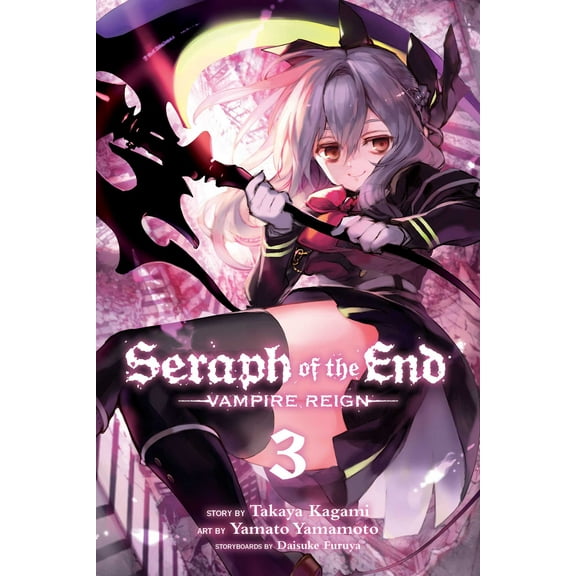 Seraph of the End: Seraph of the End, Vol. 3 : Vampire Reign (Series #3) (Paperback)