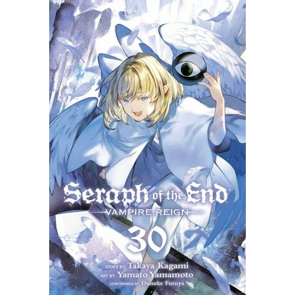 Seraph of the End: Seraph of the End, Vol. 30 : Vampire Reign (Series #30) (Paperback)