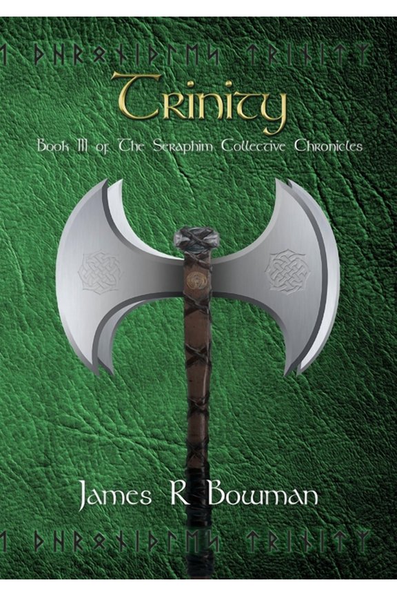 Seraphim Collective Chronicles Book 3: Trinity, (Paperback)
