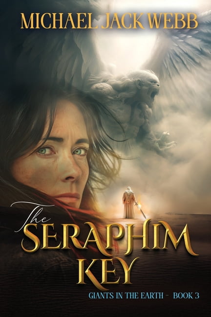 Giants in the Earth The Seraphim Key: Giants in the Earth Book 3, Book 3, (Paperback)