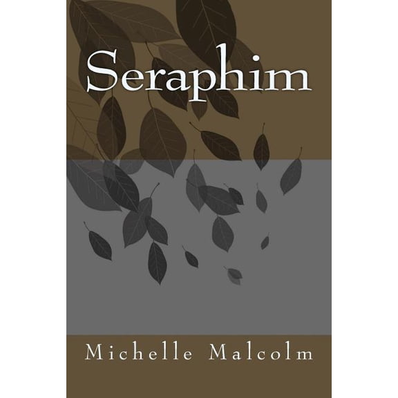 Seraphim (Paperback) by Michelle Malcolm