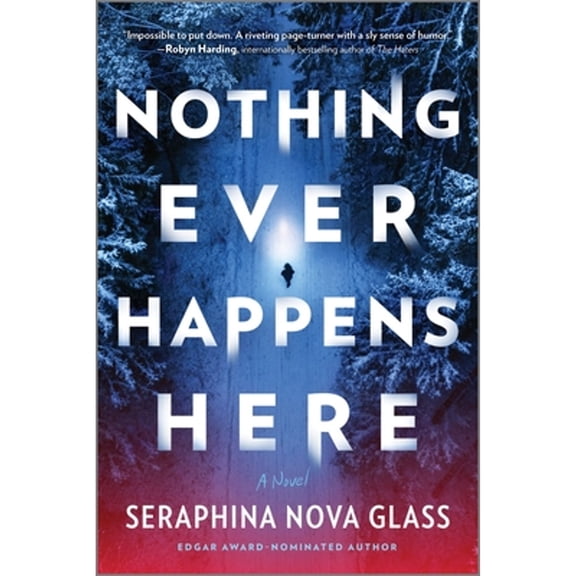 Pre-Owned Nothing Ever Happens Here: A Thriller (Paperback) 1525836722 9781525836725
