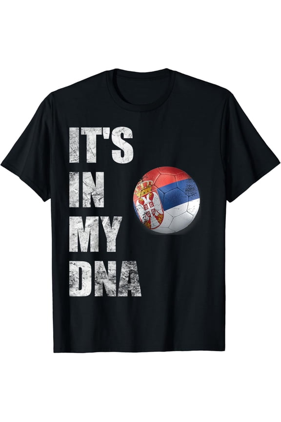 Serbia Football It's In My DNA T-Shirt mens t shirt,black,women,funny,misfits,men,journey,t-shirt