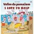 thumbnail image 1 of Serbian English Bilingual Collection - L I Love to Help (Serbian English Bilingual Children's Book - Latin Alphabet), (Hardcover), 1 of 1
