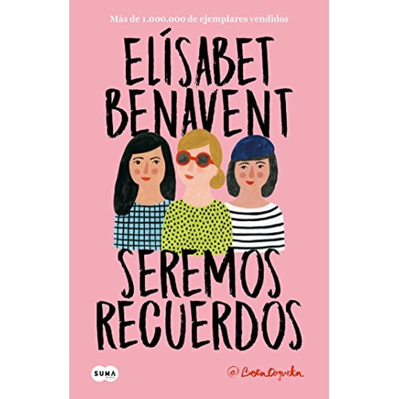 Pre-Owned Seremos Recuerdos / We Will Become Memories (Paperback) 8491291601 9788491291602