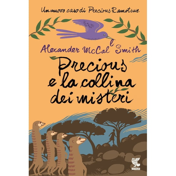 Serena Gigina Veronica Bertetto,I. McIntosh,Alexander McC Precious e la collina de (Hardcover)