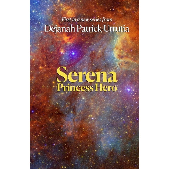 Serena: Princess Hero, (Paperback)