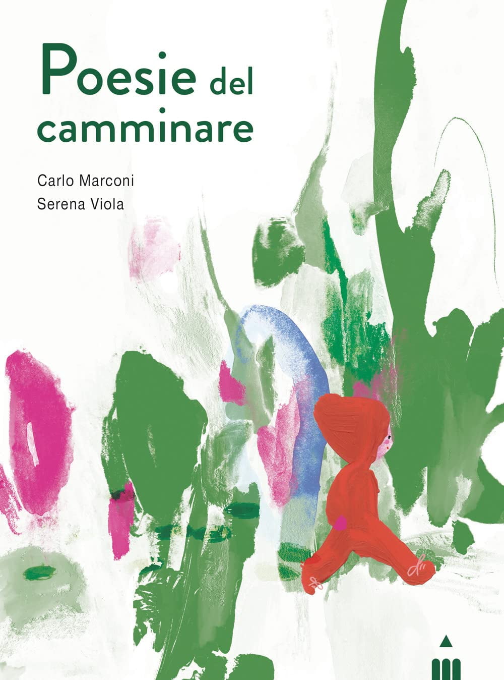 Serena Viola,Carlo Marconi Poesie del camminare (Hardcover)