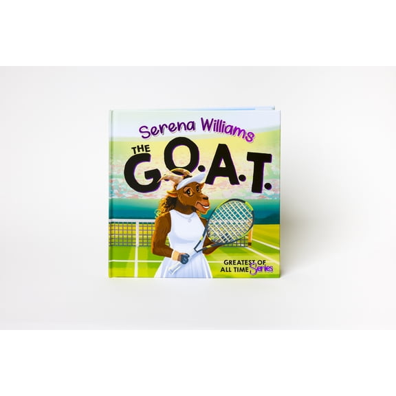 Serena Williams, The GOAT: Tennis Biography Book for Kids (Ages 410)