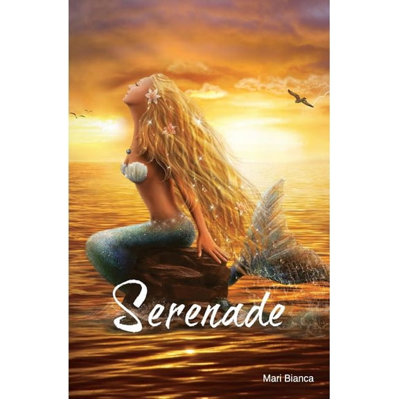 Serenade: A Mermaid Tale, (Paperback)