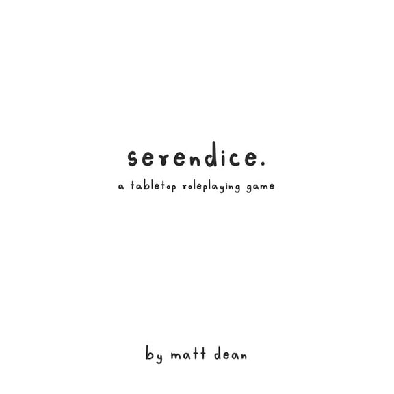 Serendice: A Tabletop Roleplaying Game (Paperback)