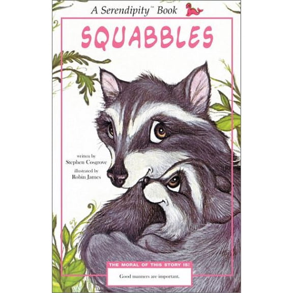 Squabbles (Paperback) by Stephen Cosgrove