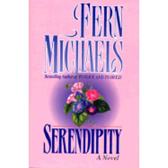 Serendipity (Hardcover) by Fern Michaels