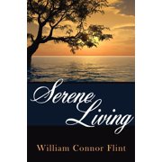 Serene Living, Paperback