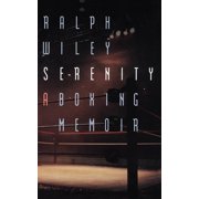 Serenity A Boxing Memoir, Paperback