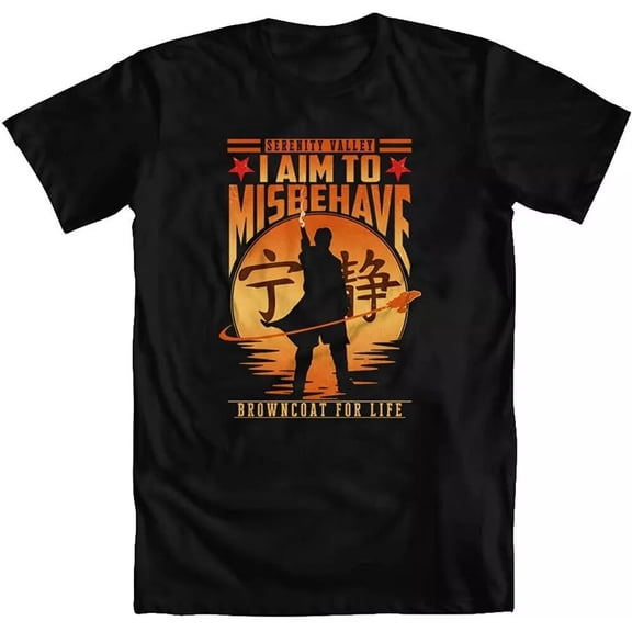 Serenity I Aim To Misbehave Browncoat For Life Funny Unisex T-Shirt