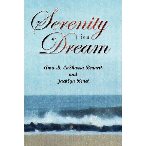 Serenity Is a Dream (Paperback)