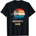 thumbnail image 1 of Serenity Now T-Shirt, 1 of 3