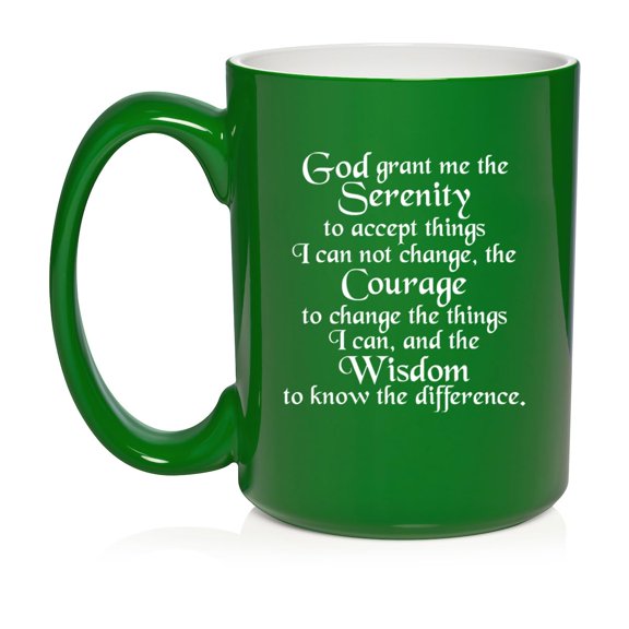 Serenity Quote Ceramic Coffee Mug Tea Cup Gift for Her, Him, Friend, Coworker, Wife, Husband (15oz Green)