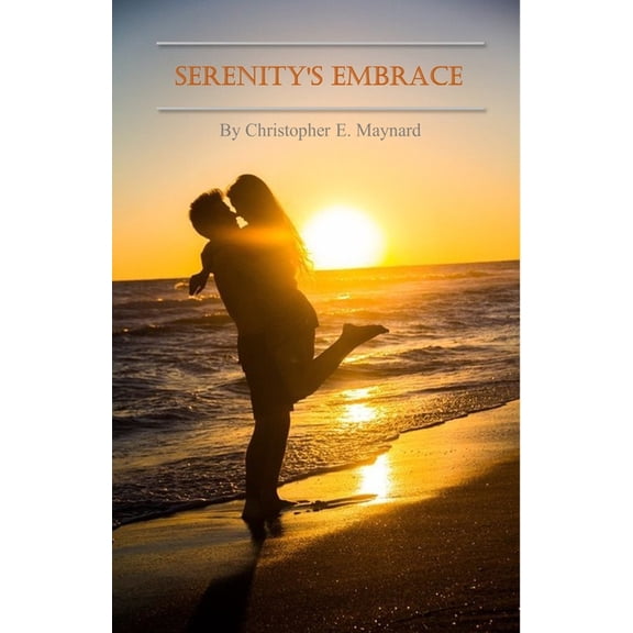 Serenity's Embrace, (Paperback)