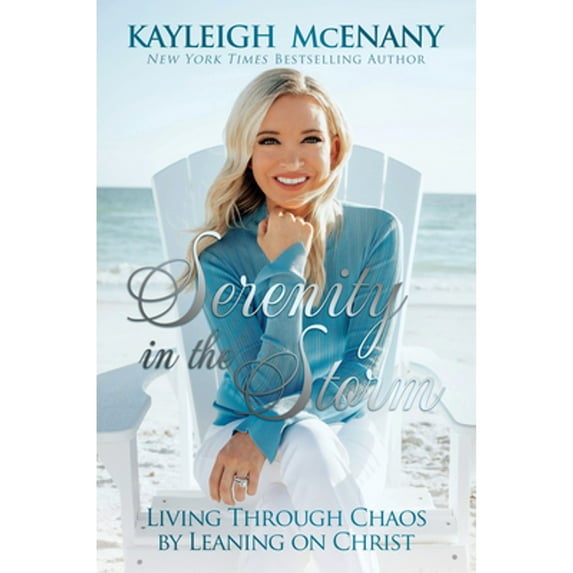 Pre-Owned Serenity in the Storm: Living Through Chaos by Leaning on Christ (Hardcover) by Kayleigh McEnany