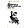 thumbnail image 1 of Seres Sobrenaturales de la Cultura Popular Argentina (Paperback), 1 of 1