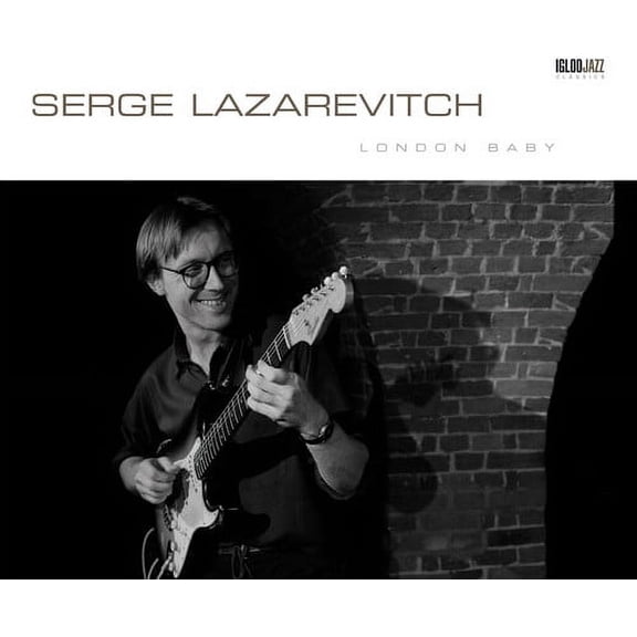 Serge Lazarevitch - London Baby - Music & Performance - CD